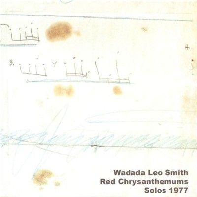 Wadada Leo Smith - Red Chrysanthemums: Solos 1977 (CD)