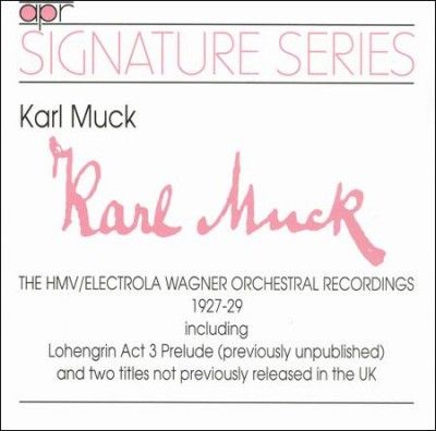 Karl Muck Conducts Wagner 1927-1929 (CD / Album)