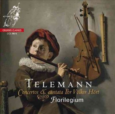 Florilegium - Telemann: Concertos &amp; Cantata Ihr Volk (CD)