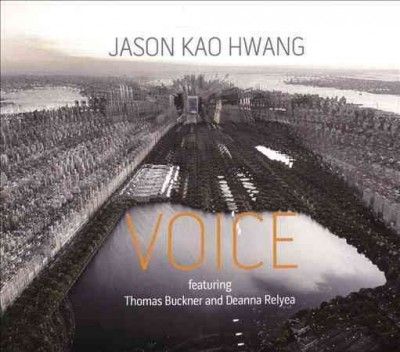 Jason Kao Hwang - Voice (CD)