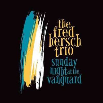Fred Hersch - Sunday Night At The Vanguard (CD)