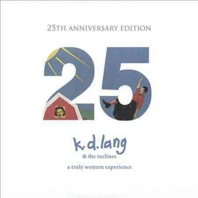 K.D. &amp; The Rec Lang - Truly Western Experience (25th Ann Ed (CD)