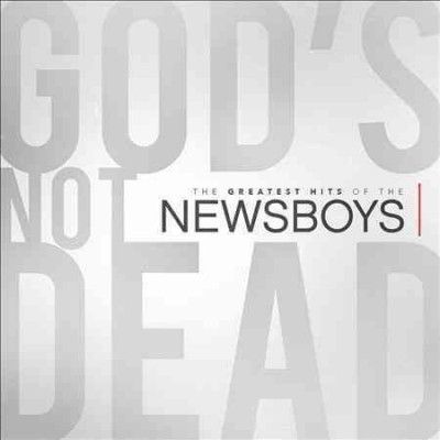 Newsboys - God's Not Dead: Greatest Hits/newsboys (CD)