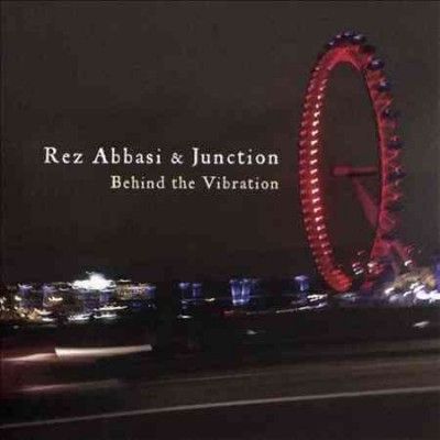 Rez Abbasi - Behind The Vibration (CD)