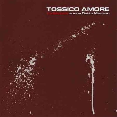 Tossico Amore (CD / Album Digipak)