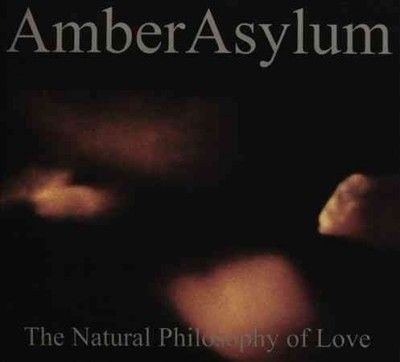 Amber Asylum - Natural Philosophy Of Love (CD)