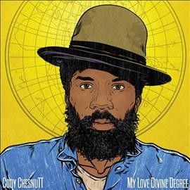 Cody Chesnutt - My Love Divine Degree (CD)