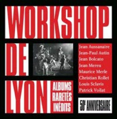 Workshop De Lyon - 50th Anniversary (CD)