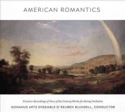 Gowanus Arts Ensembl - American Romantics (CD)