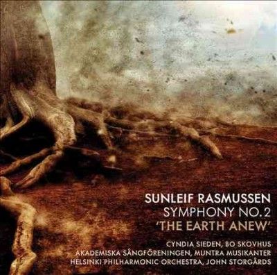 John Storgards - Rasmussen: Sym No 2 The Earth Anew (CD)