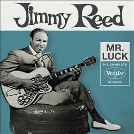 Jimmy Reed - Mr Luck: Complete Vee Jay Singles (CD)