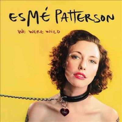 Esme Patterson - We Were Wild (CD)