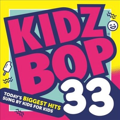 Kidz Bop Kids - Kidz Bop 33 (CD)