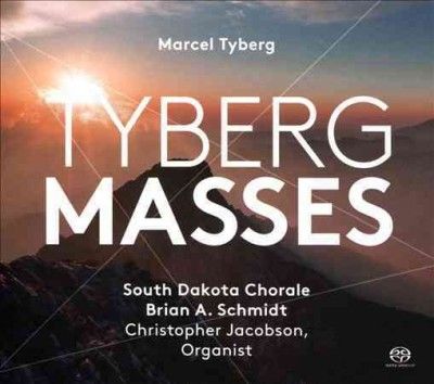 South Dakota Chorale - Tyberg: Masses (CD)