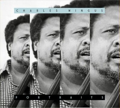 Charlie Mingus - Portraits: Charles Mingus (CD)