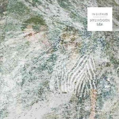 Hydrogen Sea - In Dreams (CD)
