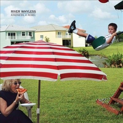 River Whyless - Kindness A Rebel (CD)