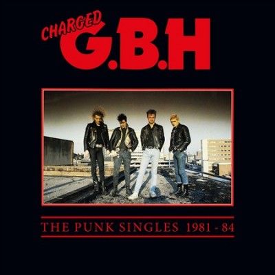 Gbh - Punk Singles 1981 - 84 (CD)