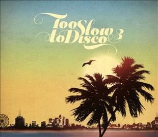 Too Slow to Disco (CD / Album)