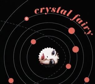 Crystal Fairy - Crystal Fairy (CD)