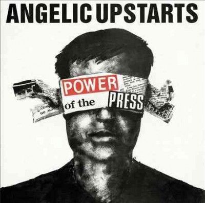 Angelic Upstarts - Power Of The Press (CD)