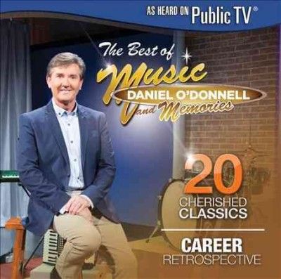 Daniel O'donnell - Best Of Music And Memories (CD)