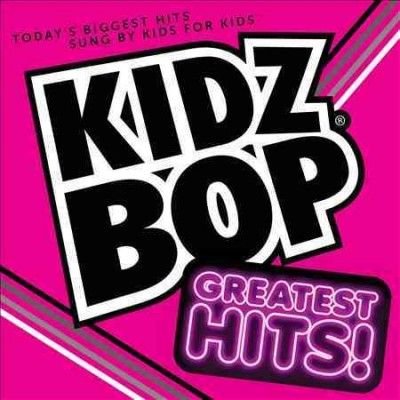 Kidz Bop Kids - Kidz Bop Greatest Hits (CD)