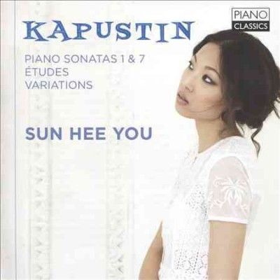 Kapustin: Piano Sonatas 1 &amp; 7/Études/Variations (CD / Album)