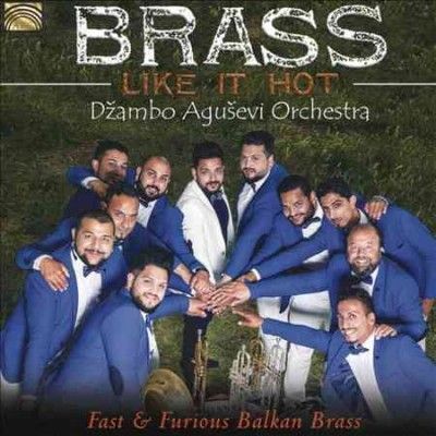 Dzambo Agusevi Orche - Brass Like It Hot (CD)