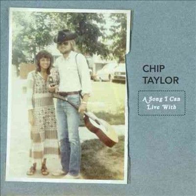 Chip Taylor - Song I Can Live With (CD)