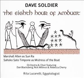 Dave Soldier - Eighth Hour Of Amduat (CD)