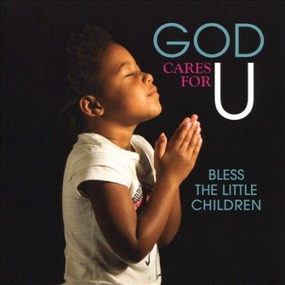 Various - God Cares For U: Bless The Little Chil (CD)