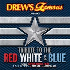 Drew's Famous - Tribute To The Red White &amp; Blue (CD)