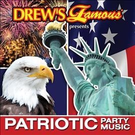 Drew's Famous - Patriotic Party Music (CD)