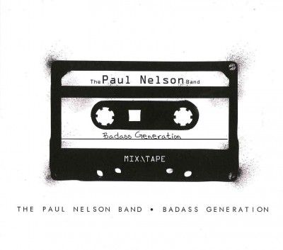 Paul Band Nelson - Badass Generation (CD)