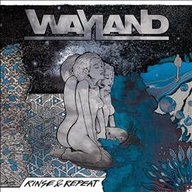 Wayland - Rinse &amp; Repeat (CD)
