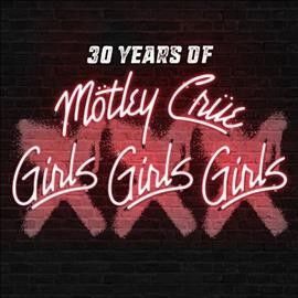 Motley Crue - Xxx: 30 Years Of Girls Girls Girls (CD)