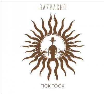 Gazpacho - Tick Tock (CD)
