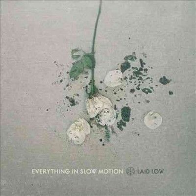 Everything In Slow M - Laid Low (Vinyl)