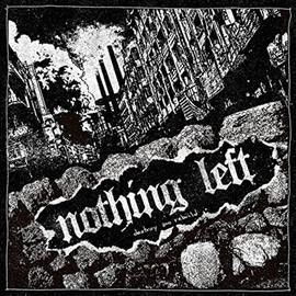 Nothing Left - Destroy And Rebuild (Vinyl)