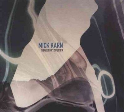 Mick Karn - Three Part Species (CD)
