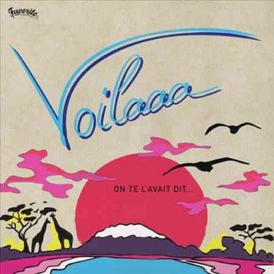 Voilaaa - On Te L'avait Dit (Vinyl)
