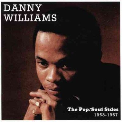Danny Williams - Pop/soul Sides 1963 - 1967 (CD)