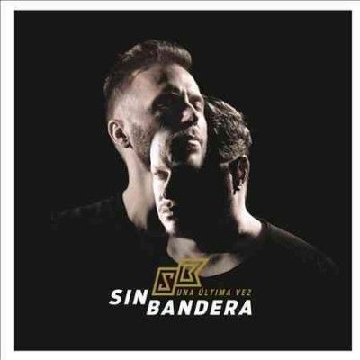 Sin Bandera - Una Ultima Vez (CD)