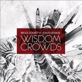 Bruce Soord - Wisdom Of Crowds (CD)