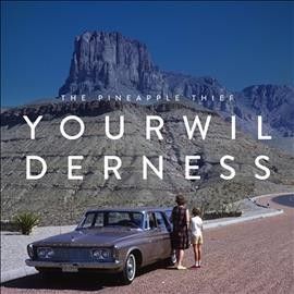 Pineapple Thief - Your Wilderness (CD)