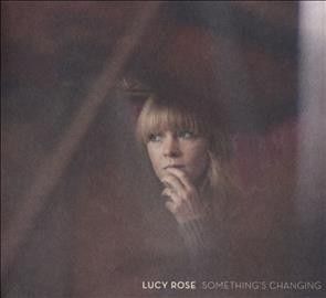 Lucy Rose - Something's Changing (CD)