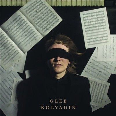 Gleb Kolyadin - Gleb Kolyadin (CD)