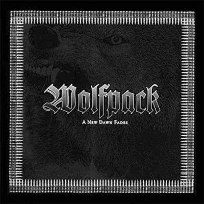 Wolfpack - New Dawn Fades (Vinyl)