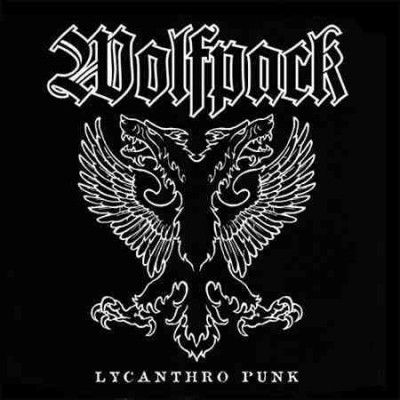 Wolfpack - Lycanthro Punk (Vinyl)